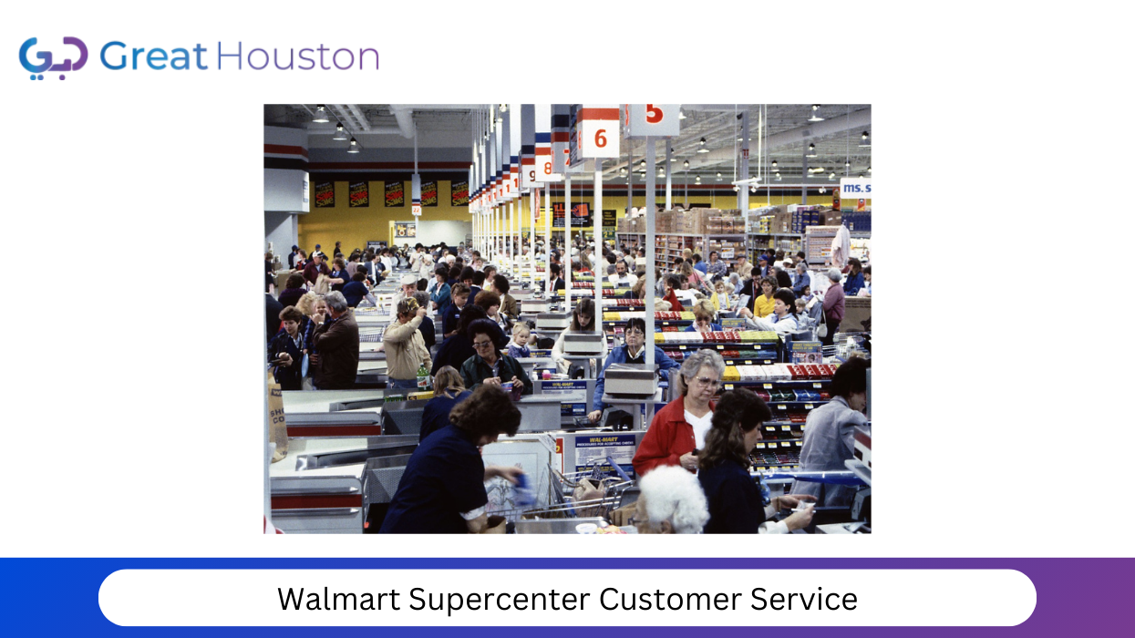 Walmart Supercenter Customer Service