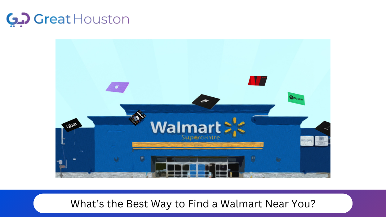 What’s the Best Way to Find a Walmart Near You